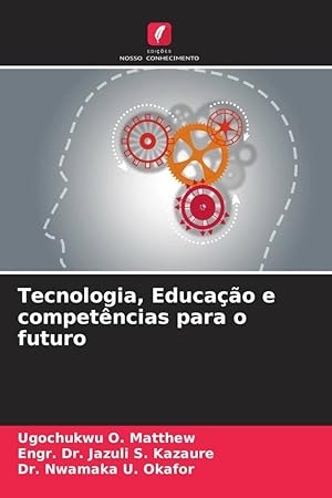 Bild des Verkufers fr Tecnologia, Educao e competncias para o futuro zum Verkauf von moluna