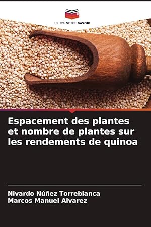 Bild des Verkufers fr Espacement des plantes et nombre de plantes sur les rendements de quinoa zum Verkauf von moluna