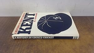 Seller image for Kent (County Cricket Club History S.) for sale by BoundlessBookstore
