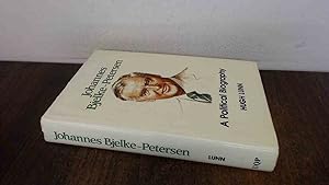 Seller image for Johannes Bjelke-Petersen: A political biography for sale by BoundlessBookstore