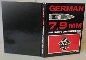 Image du vendeur pour German 7.9mm Military Ammunition 1888-1945 mis en vente par Hereward Books