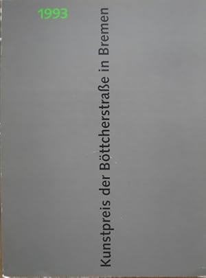 Imagen del vendedor de Kunstpreis der Bttcherstrae in Bremen 1993. a la venta por Antiquariat Bernd Preler