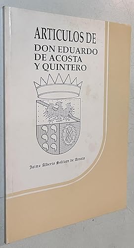 Immagine del venditore per Articulos de Don Eduardo de Acosta y Quintero venduto da Once Upon A Time