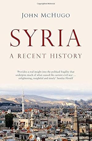 Bild des Verkufers fr Syria: A Recent History zum Verkauf von WeBuyBooks