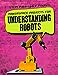 Bild des Verkufers fr Makerspace Projects for Understanding Robots (Stem Makerspace Projects) [No Binding ] zum Verkauf von booksXpress