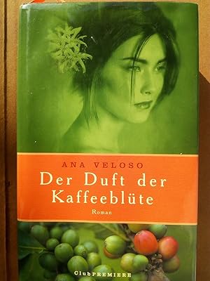 Seller image for Der Duft der Kaffeeblte for sale by Versandantiquariat Jena