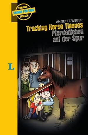 Bild des Verkufers fr Langenscheidt Krimis fr Kids - Tracking Horse Thieves - Pferdedieben auf der Spur: Englische Lektre fr Kinder, 1.-2. Lernjahr zum Verkauf von AHA-BUCH