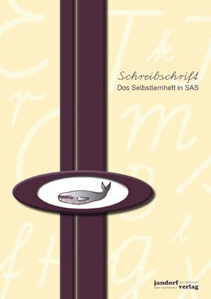 Seller image for Schreibschrift (SAS) - Das Selbstlernheft for sale by AHA-BUCH