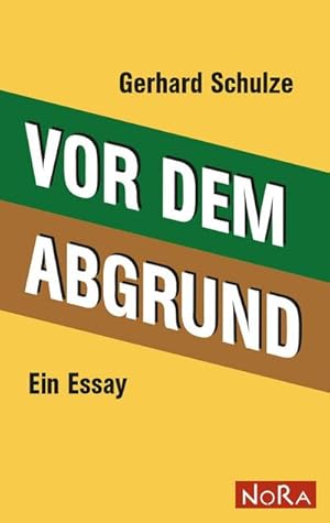 Seller image for Vor dem Abgrund: Ein Essay : Ein Essay for sale by AHA-BUCH