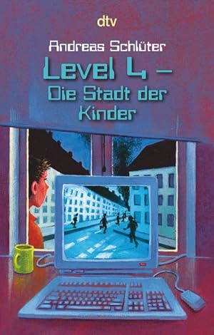 Bild des Verkufers fr Level 4 - Die Stadt der Kinder: Ein Computerkrimi aus der Level-4-Serie (Level 4-Reihe, Band 1) : Ein Computerkrimi aus der Level-4-Serie zum Verkauf von AHA-BUCH