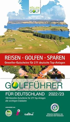 Golfführer für Deutschland 2022/23: Offizieller Golfführer des Deutschen Golf Verbandes (DGV) : O...