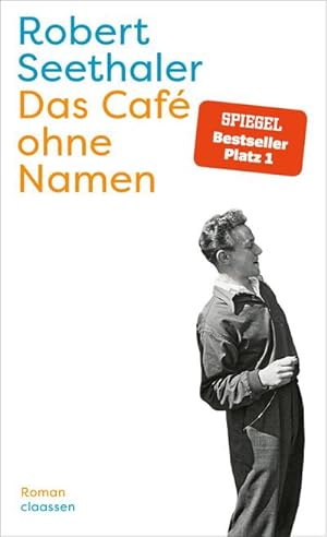 Das Café ohne Namen: Roman | Der neue Roman des Bestsellerautors von "Der Trafikant" : Roman | De...