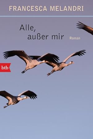 Bild des Verkufers fr Alle auer mir: Roman : Roman zum Verkauf von AHA-BUCH