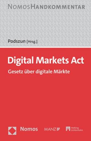 Bild des Verkufers fr Digital Markets Act: DMA: Gesetz ber digitale Mrkte : Gesetz ber digitale Mrkte zum Verkauf von AHA-BUCH