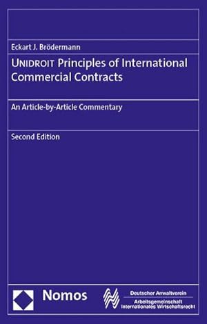 Seller image for UNIDROIT Principles of International Commercial Contracts: An Article-by-Article Commentary : An Article-by-Article Commentary for sale by AHA-BUCH