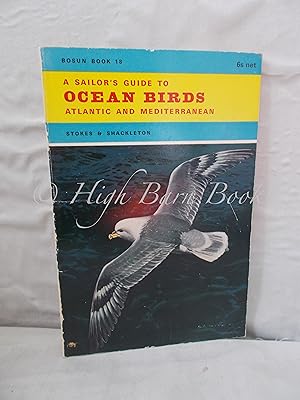 Seller image for A Sailor's Guide to Ocean Birds, Atlantic and Mediterranean for sale by High Barn Books