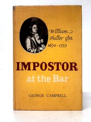 Bild des Verkufers fr Imposter At The Bar, William Fuller 1670 - 1733 zum Verkauf von World of Rare Books