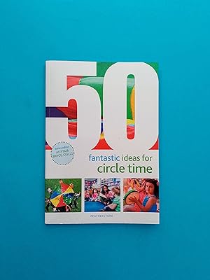 50 Fantastic Ideas for Circle Time