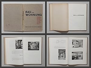 Bau und Wohnung. Die Bauten der Weissenhofsiedlung in Stuttgart errichtet 1927 nach Vorschlägen d...