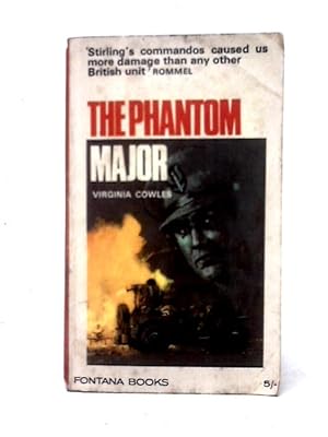 Seller image for The Phantom Major: The Story of David Stirling and the S.A.S. Regiment for sale by World of Rare Books