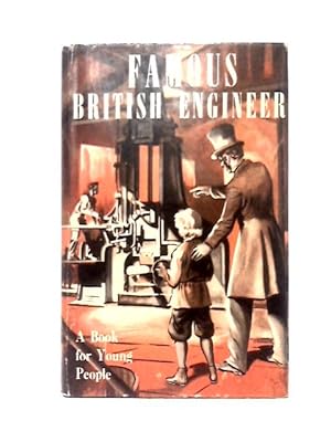 Seller image for Famous British Engineers for sale by World of Rare Books