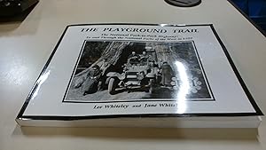 Seller image for Playground Trail : The National Park-To-Park Highway: To and Through the National Parks of the West in 1920 for sale by BoundlessBookstore