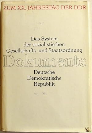 Image du vendeur pour Das System der sozialistischen Gesellschafts- und Staatsordnung in der Deutschen Demokratischen Republik: Dokumente; mis en vente par Peter-Sodann-Bibliothek eG