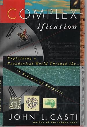 Immagine del venditore per Complexification: Explaining a Paradoxical World Through the Science of Surprise venduto da Dromanabooks