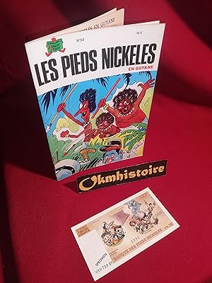 Les Pieds Nickelés N° 92 : EN GUYANE ---------- + 1 Vrai-faux Billet des PN de 127 Francs