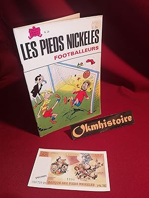 Les Pieds Nickelés N° 28 : FOOTBALLEURS ---------- + 1 Vrai-faux Billet des PN de 127 Francs