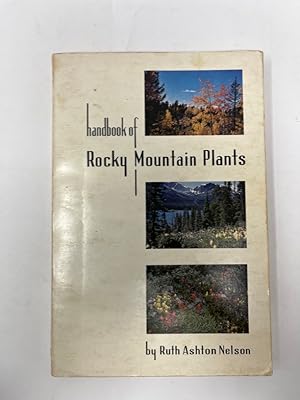 Bild des Verkufers fr Handbook of Rocky Mountain Plants, Text in englischer Sprache, Vorwort, zum Verkauf von Antiquariat REDIVIVUS