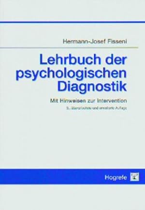 Bild des Verkufers fr Lehrbuch der psychologischen Diagnostik: Mit Hinweisen zur Intervention zum Verkauf von CSG Onlinebuch GMBH