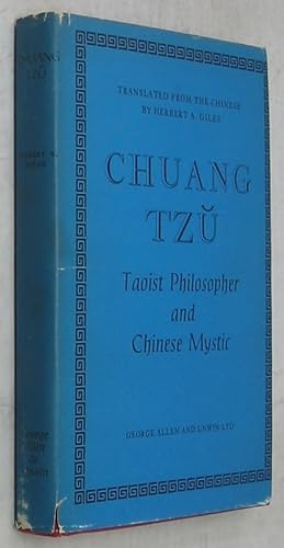 Bild des Verkufers fr Chuang Tzu, Taoist Philosopher and Chinese Mystic: Translated from the Chinese by Herbert A. Giles zum Verkauf von Powell's Bookstores Chicago, ABAA