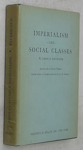 Bild des Verkufers fr Imperialism and Social Classes zum Verkauf von Powell's Bookstores Chicago, ABAA