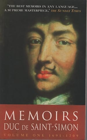 Bild des Verkufers fr Memoirs: Duc de Saint-Simon Volume One: 1691-1709 A Shortened Version. Edited and Translated by Lucy Norton zum Verkauf von Dromanabooks