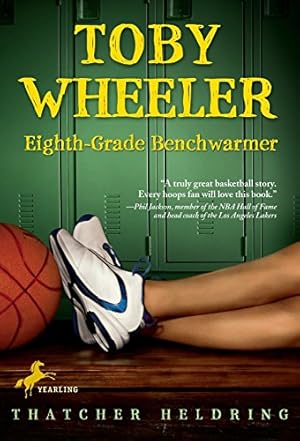 Immagine del venditore per Toby Wheeler: Eighth Grade Benchwarmer venduto da -OnTimeBooks-