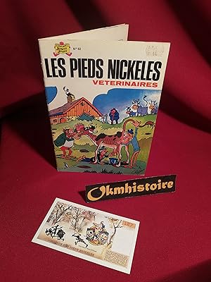 Les Pieds Nickelés N° 82 : VÉTÉRINAIRES ---------- + 1 Vrai-faux Billet des PN de 127 Francs