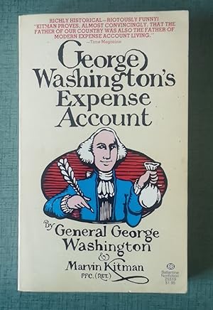 Imagen del vendedor de George Washington's Expense Account a la venta por Homeless Books