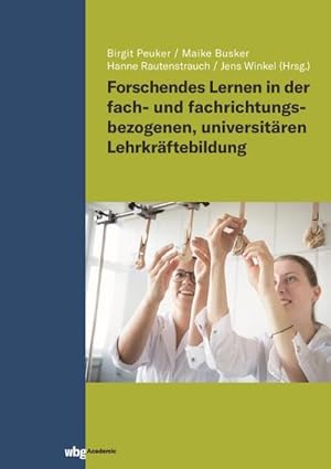 Seller image for Forschendes Lernen in der fach- und fachrichtungsbezogenen, universitren Lehrkrftebildung for sale by AHA-BUCH GmbH