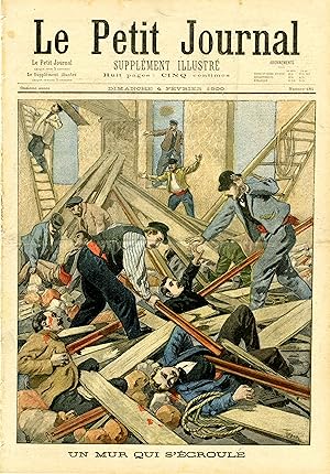 "LE PETIT JOURNAL N°481 du 4/2/1900" UN MUR QUI S'ÉCROULE / LA FAMINE AUX INDES / UNE VOITURE TOM...