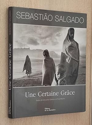 Seller image for SEBASTIAO SALGADO. Une Certaine Grce for sale by MINTAKA Libros