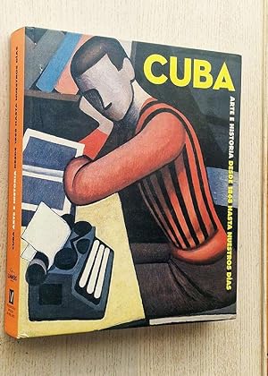 CUBA. Arte e historia desde 1868 hasta nuestros días