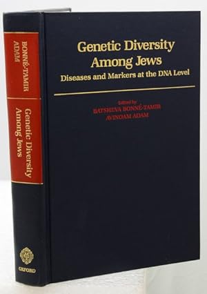 GENETIC DIVERSITY AMONG JEWS. Diseases and Markers at the DNA level. Foreword by Victor A. McKusick.