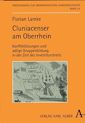 Imagen del vendedor de Cluniacenser am Oberrhein - Konfliktlsungen und adlige Gruppenbildung in der Zeit des Investiturstreits (Forschungen zur oberrheinischen Landesgeschichte) a la venta por Versandantiquariat Brigitte Schulz