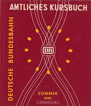 Amtliches Kursbuch Sommer 1968, 26.05.1968 - 28.09.1968 [---> HIER: Allg. Tl. u. Tl. 1] / Kursbuc...