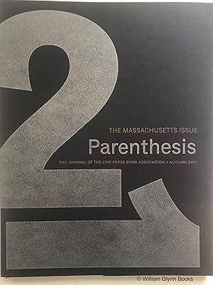 Parenthesis 21 the Journal of the Fine Press Book Association Autumn 2011