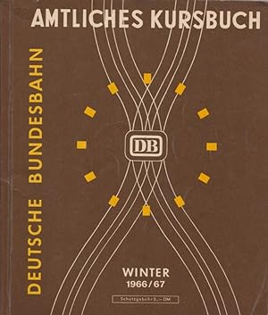 Kursbuch Winter 1966/67 (25.09.1966 - 27.05.1967) [----> HIER: Allgemeiner Teil und Teil 1] / Kur...