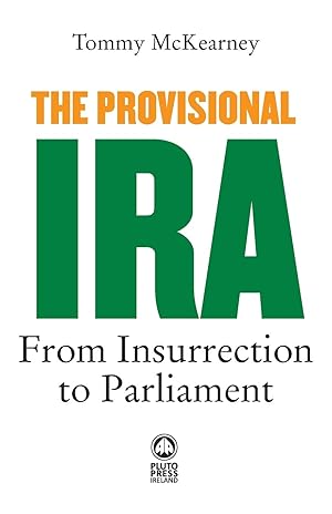 Imagen del vendedor de The Provisional IRA: From Insurrection to Parliament a la venta por Redux Books