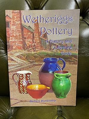 Seller image for Wetheriggs Pottery: A History and Collectors Guide for sale by Kerr & Sons Booksellers ABA