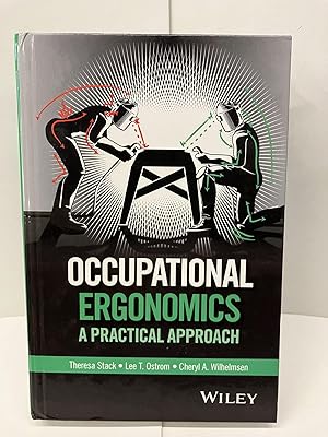 Image du vendeur pour Occupational Ergonomics: A Practical Approach mis en vente par Chamblin Bookmine